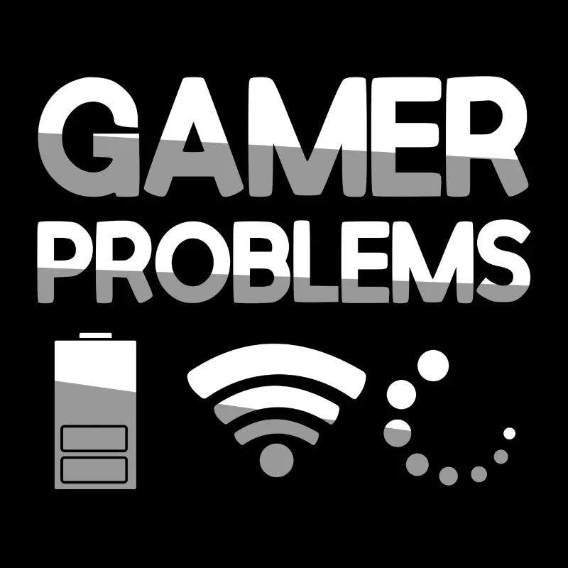 GAMER PROBLEMS - Gaming