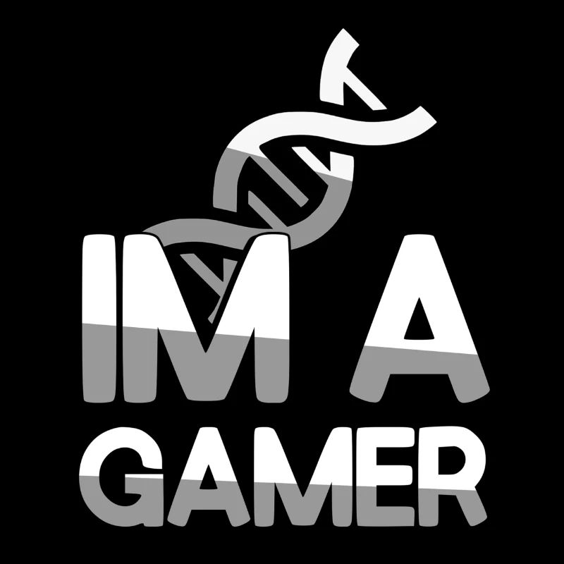 IM A GAMER + DNA - Gaming