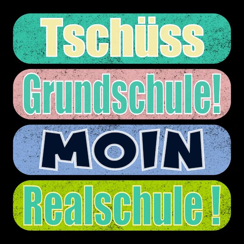 Tschüss Grundschule - Moin Realschule