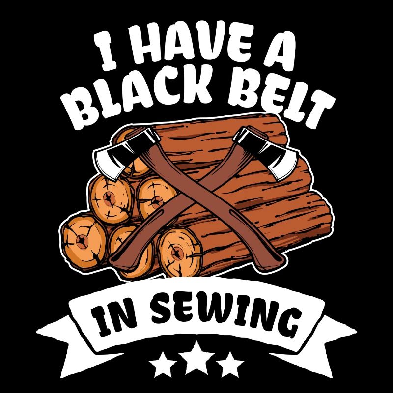 Woodwork Woodwork Wood Lumberjack Statement