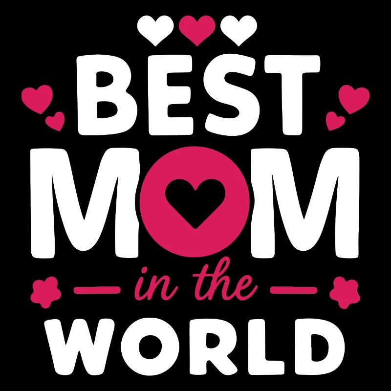 Best Mom in the World