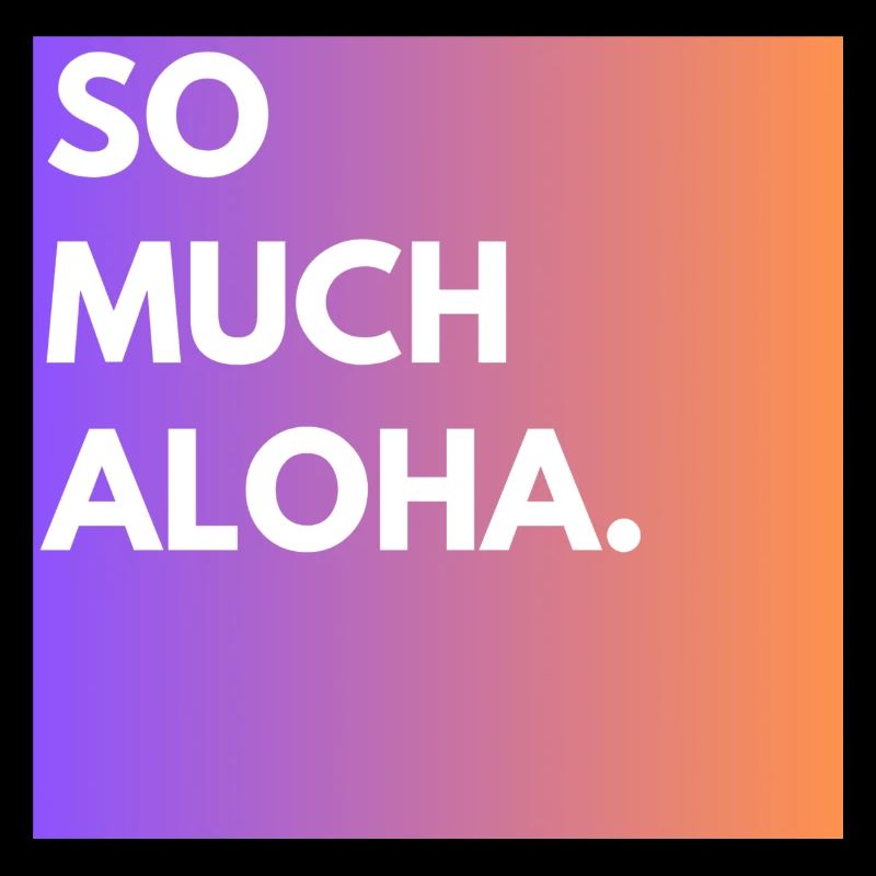 Tellement d’aloha