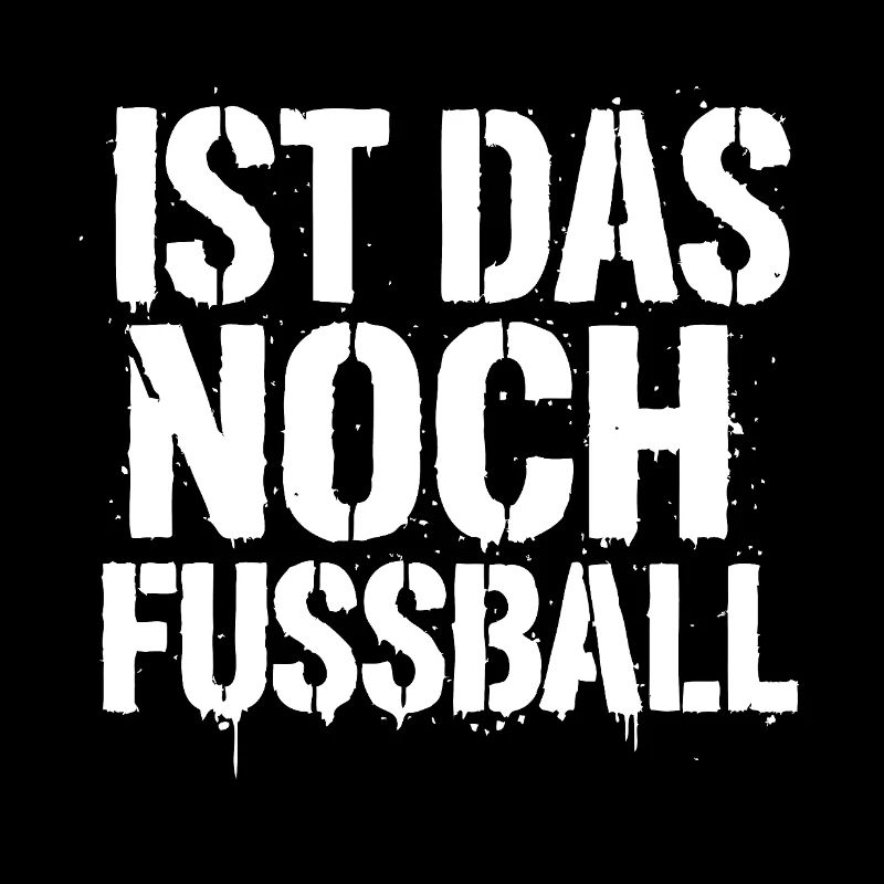 IST DAS NOCH FUSSBALL?