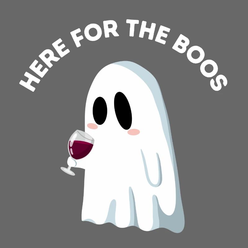 Here for the Boos – Funny Ghost Pun