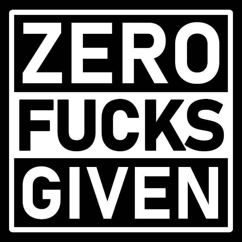 Zero Fucks Given Warning Label