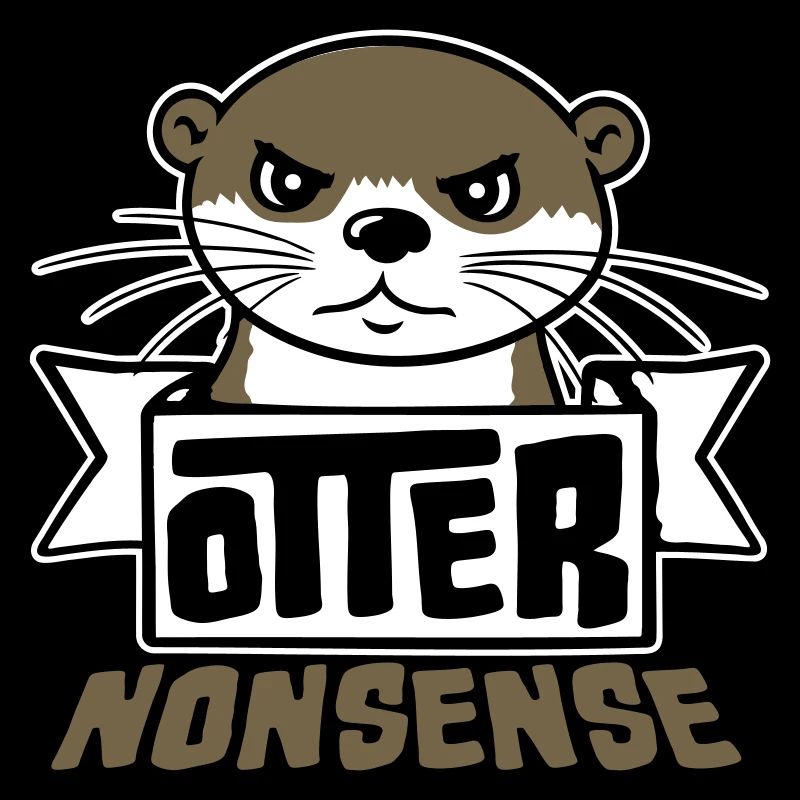Otter Nonsense Funny Pun Otter Love Saying