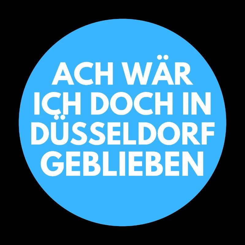 Ach wär ich doch in Düsseldorf