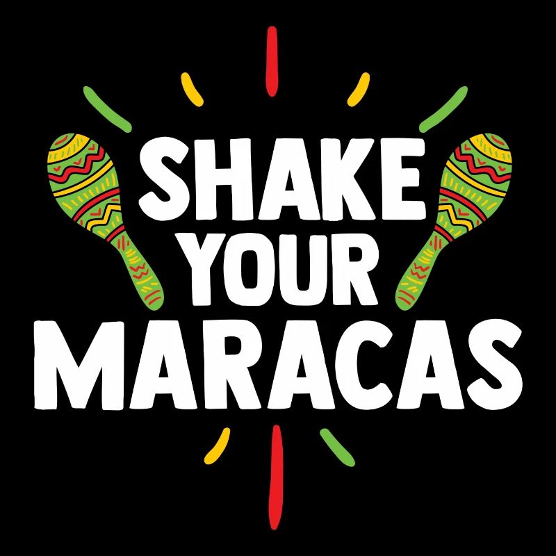 SHAKE YOUR MARACAS