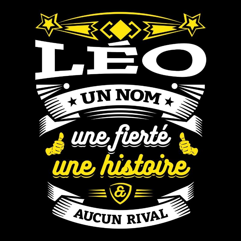 LÉO UN NOM UNE FIERTÉ AUCUN RIVAL