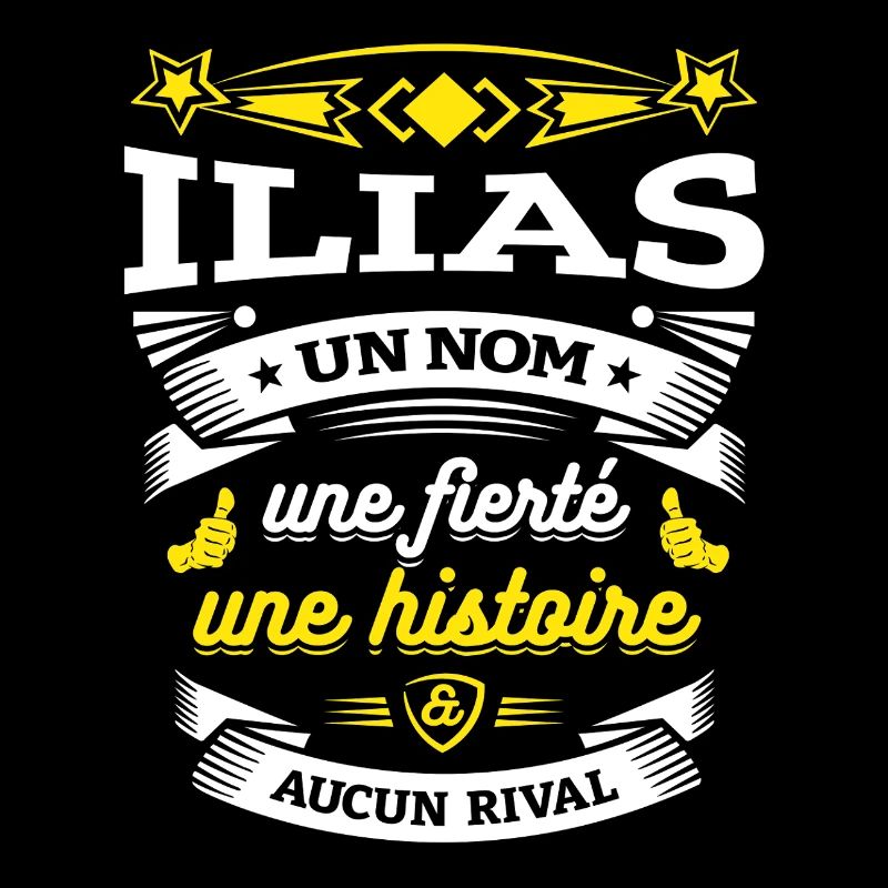 ILIAS UN NOM UNE FIERTÉ AUCUN RIVAL