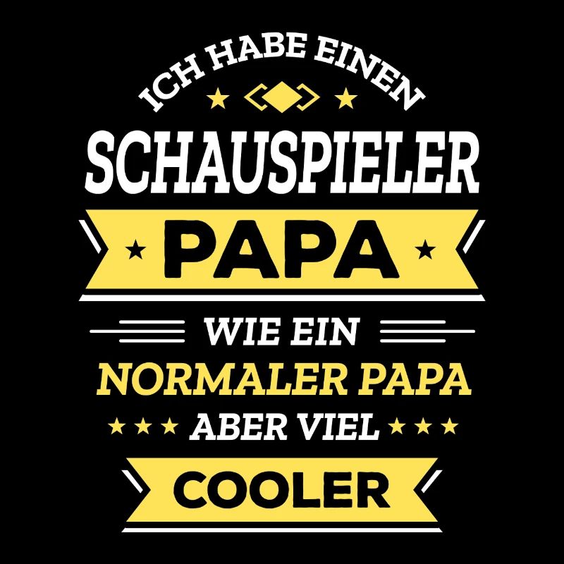 SCHAUSPIELER PAPA: COOL, VATERTAG, GEBURTSTAG