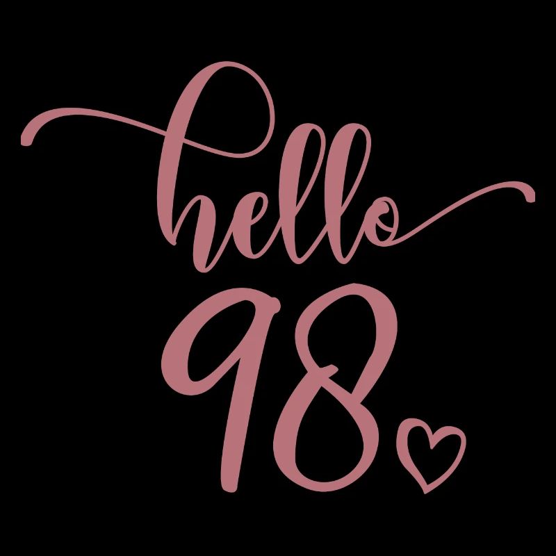 Hello 98 - Cute 98th Birthday Gift, 98 Years Old