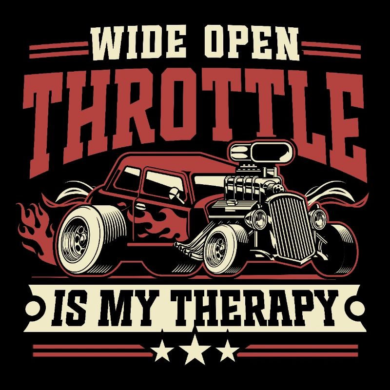 Full Throttle Is My Therapy - Drag Car Racing