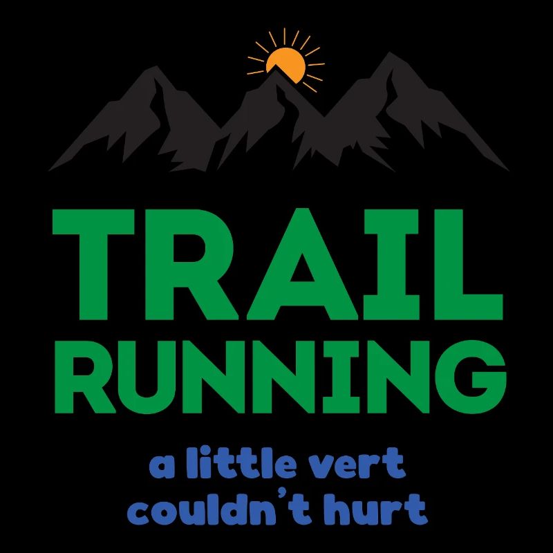 Trail Running - A Little Ver Couldn't Hurt