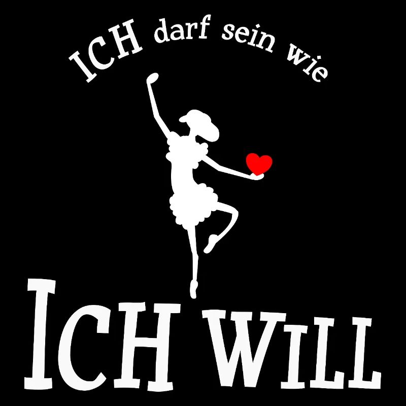 Ich darf sein wie ich will