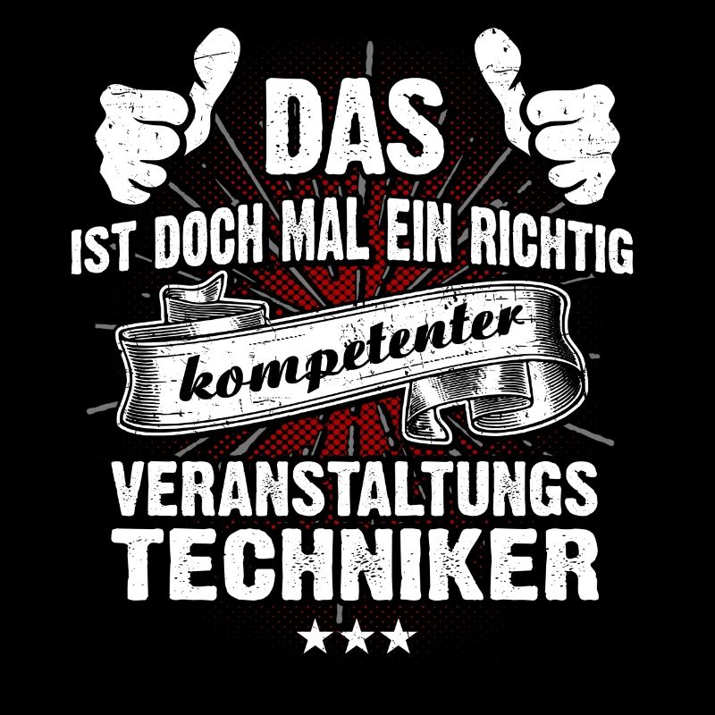 T-Shirt Ein kompetenter Veranstaltungstechniker