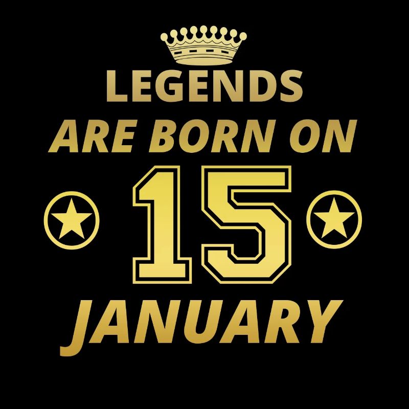 legends born geschenk geburtstag JANUARY 15