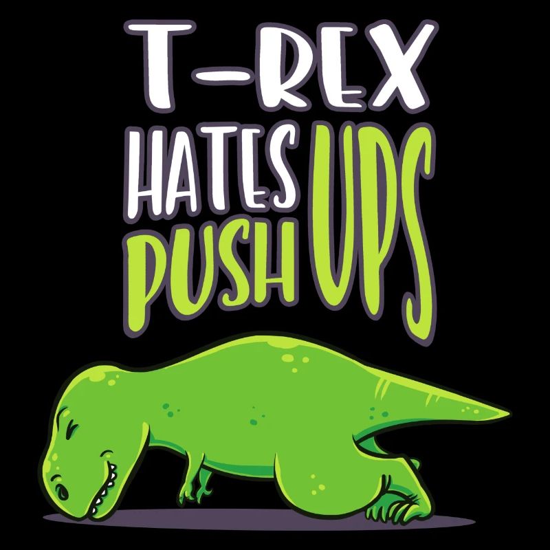 T Rex Hates Pushups Workout lustig Geschenk