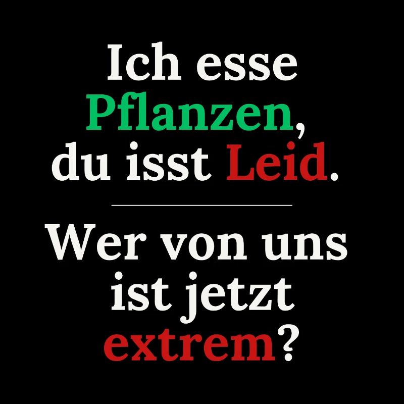 Wer ist jetzt extrem? Veganes Statement