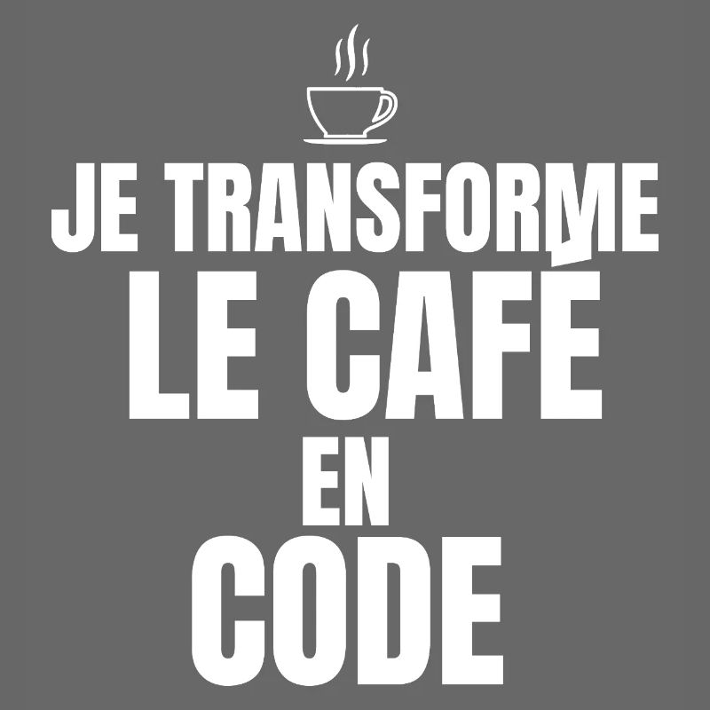 Je transforme le café en code