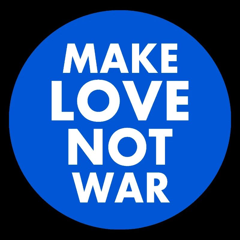 Make love not war