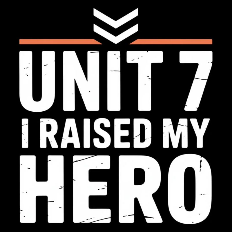 Unit 7 I Raised My Hero Elternstolz