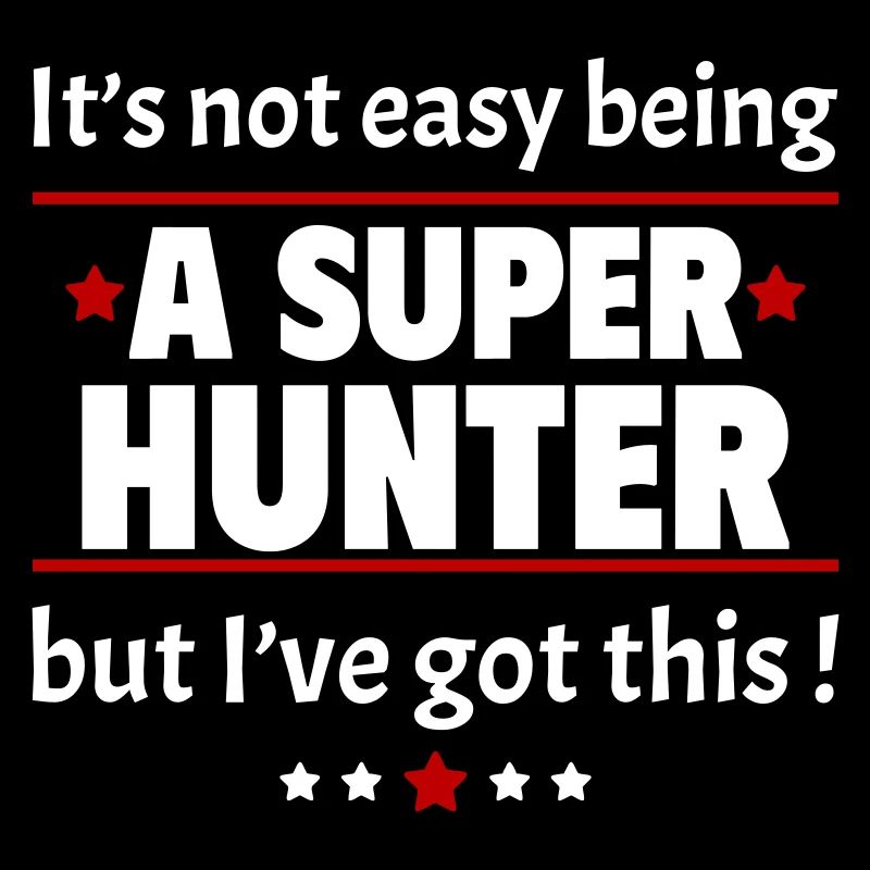 Nicht einfach, ein Super-Jäger zu sein!
