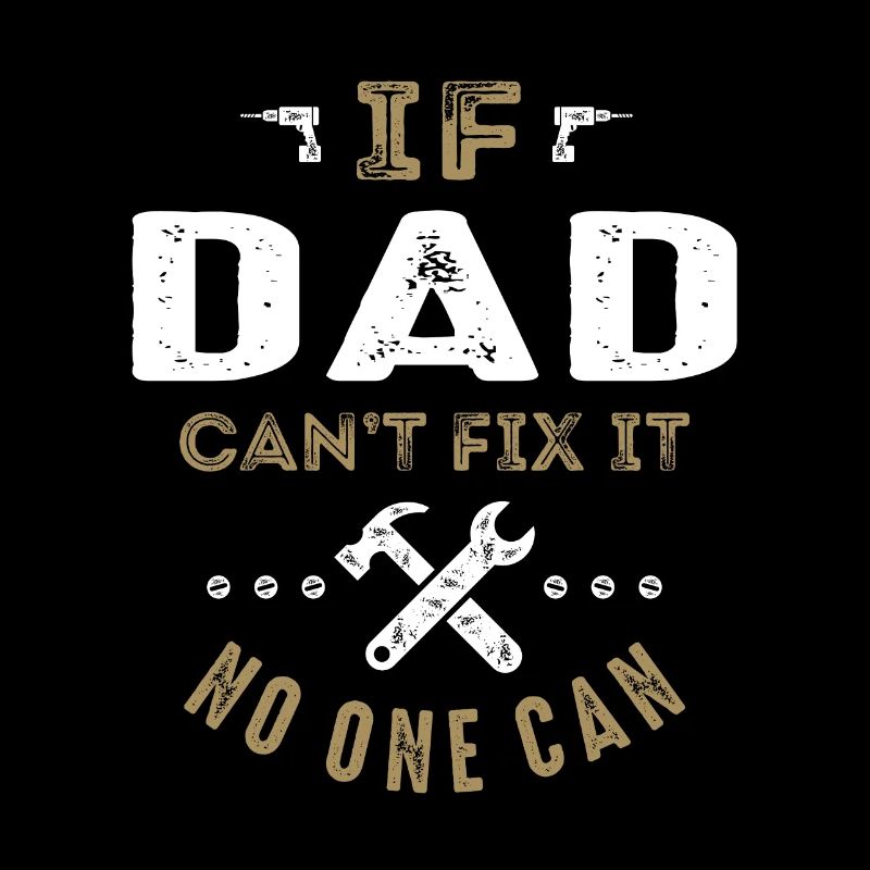 Dad Can Fix It