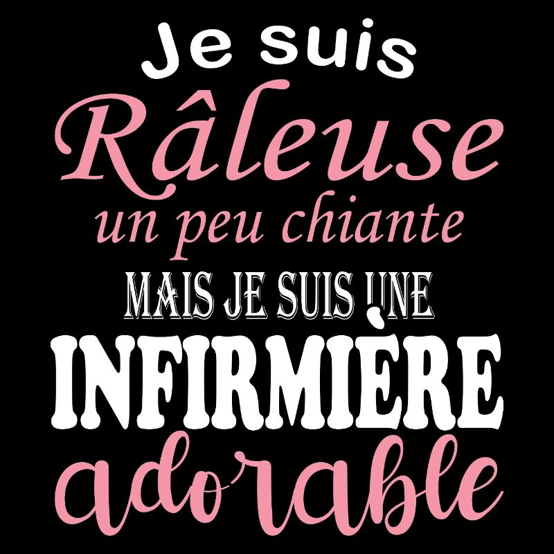 Humour infirmière - idée cadeau infirmière
