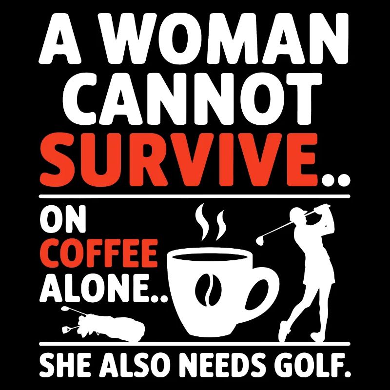a woman cannot survive on coffee alone