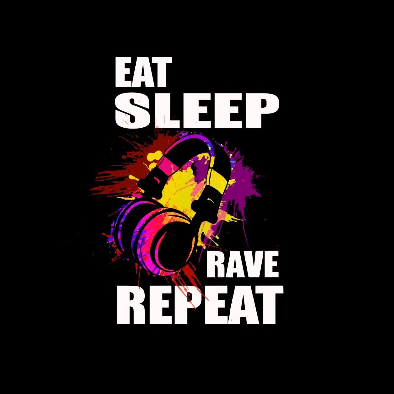 Eat Sleep Rave Repeat