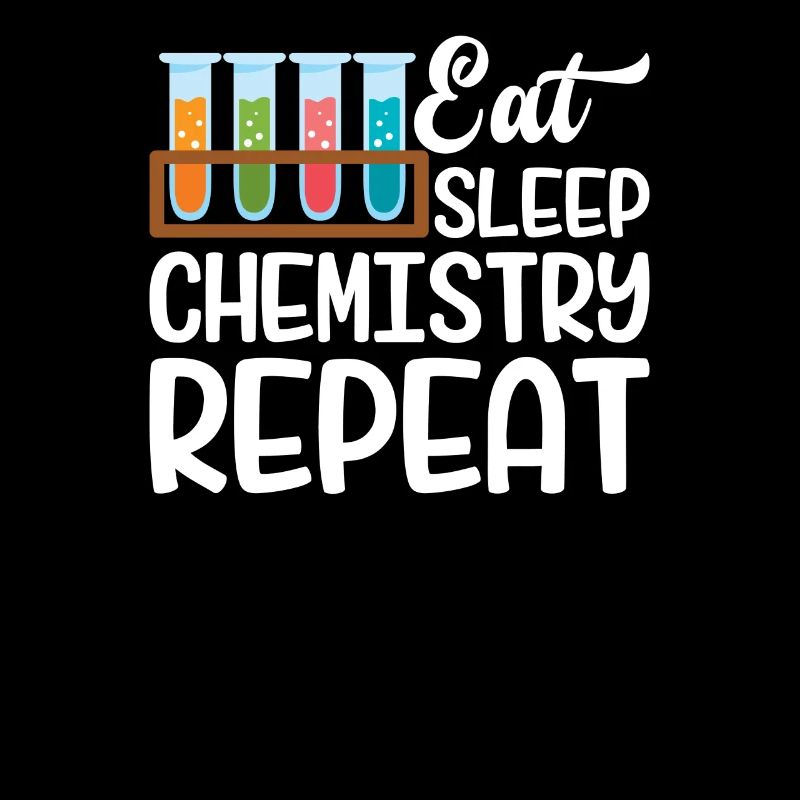 Eat Sleep Chemistry Repeat