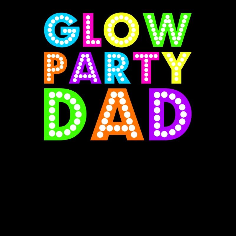 Glow Party Dad