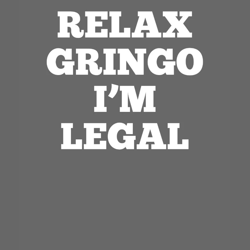 Relax Gringo