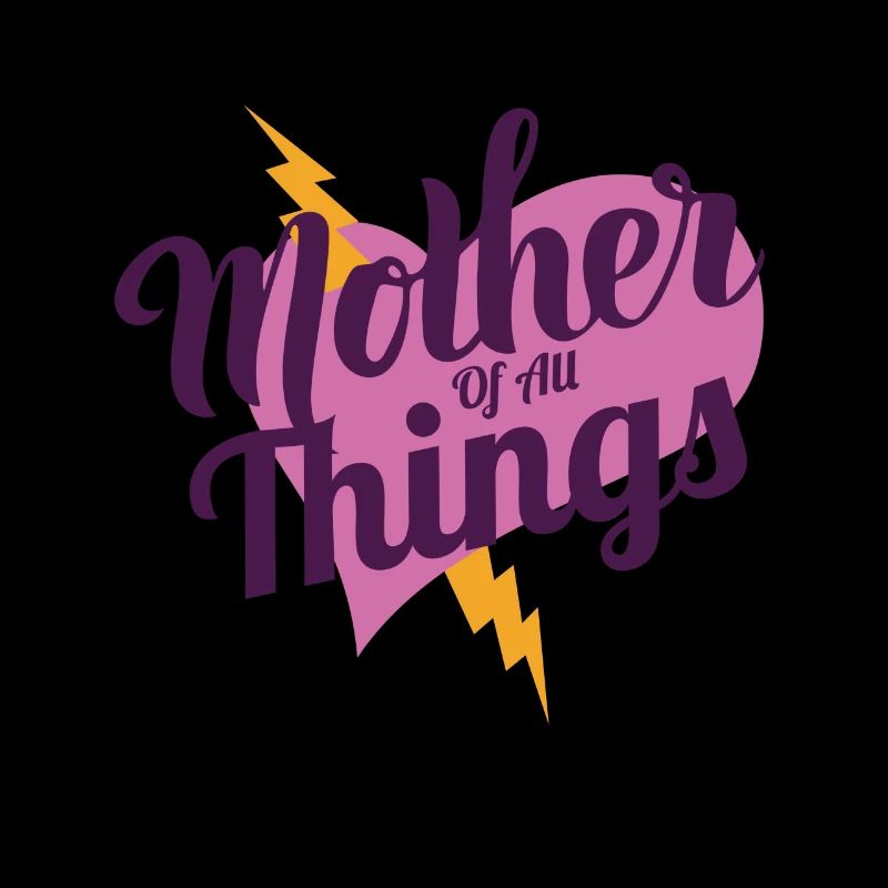 Mutter aller Dinge - Mama Shirt