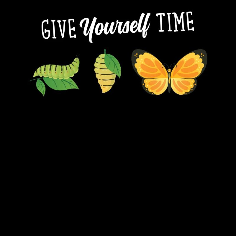 Give Yourself Time. Butterfly Design