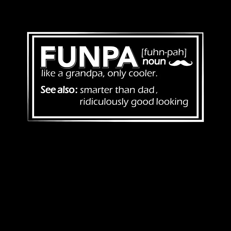 Funpa comme grand-père, seulement Cooler