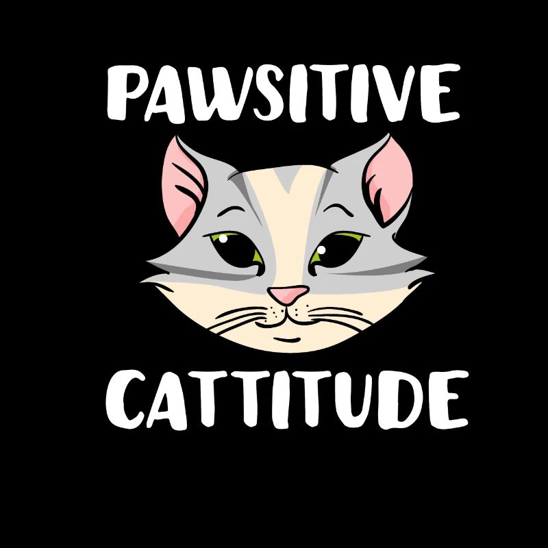 Pawsitive Cattitude Cat Lover