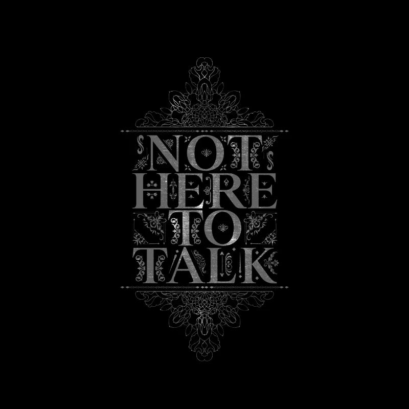 Cool Not Here To Talk - Geschenk Mallorca