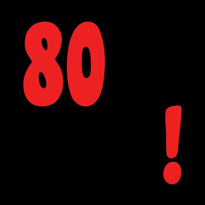 80 Je Oller Desto Toller