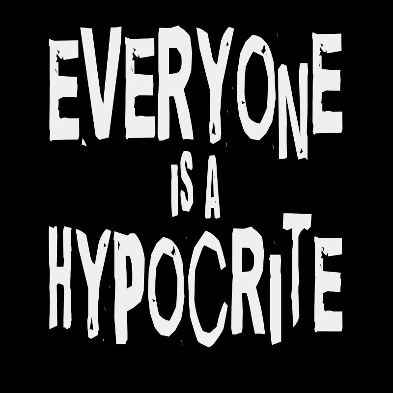 Society and Truth: Everyone Is a Hypocrite