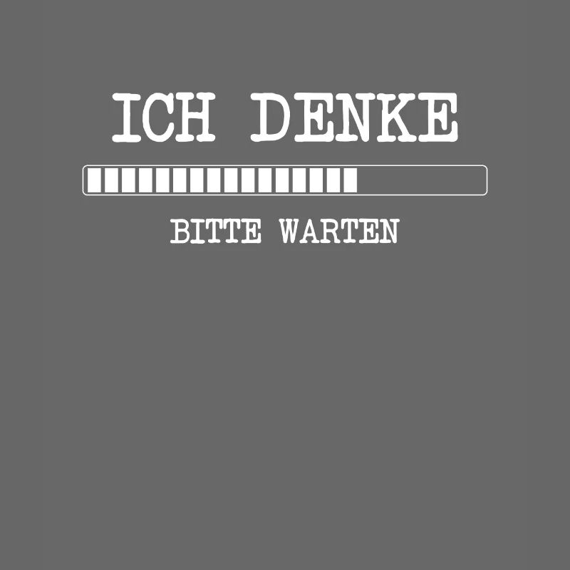 lustige Programmierer Ich denke bitte warten Idee
