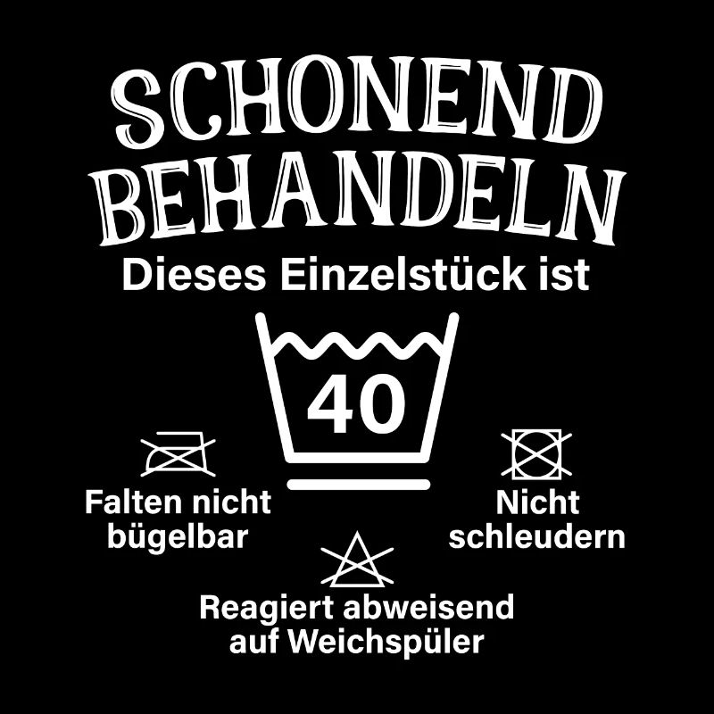 Schonend Behandeln Vierzig Geschenk 40. Geburtstag