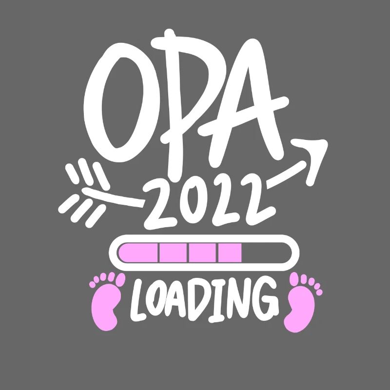Opa 2022 Loading - Opa werden - Bald Opa