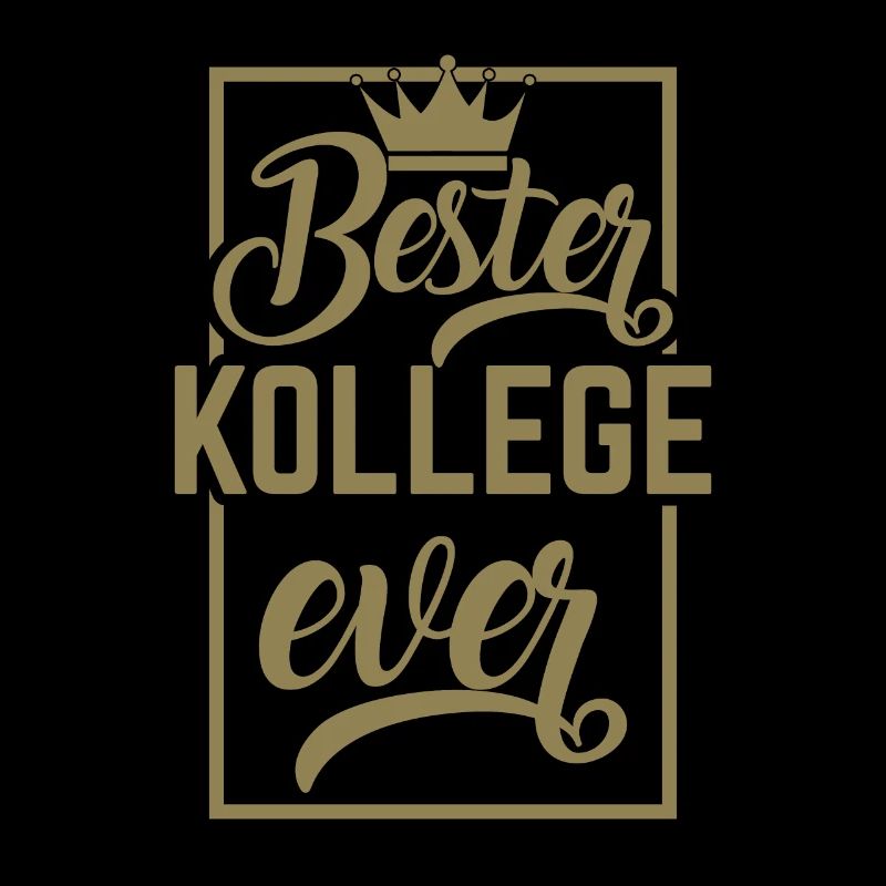 Bester Kollege Ever