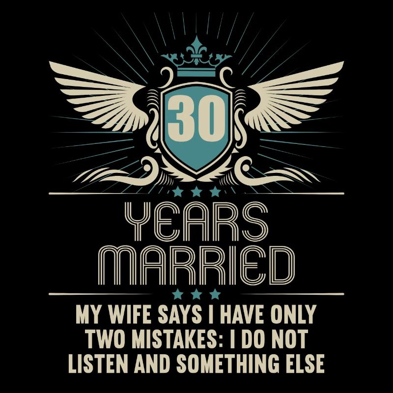 30 years married only 2 mistakes 30.Wedding anniversary