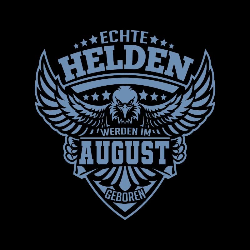 Echte Helden wurden im August geboren