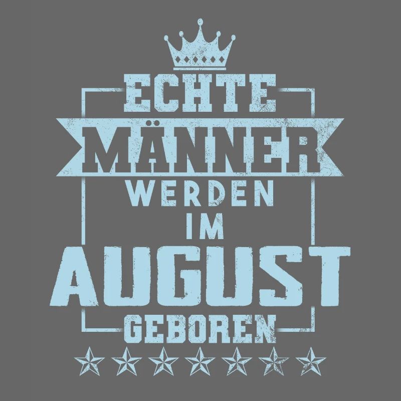 Echte Helden werden im August geboren