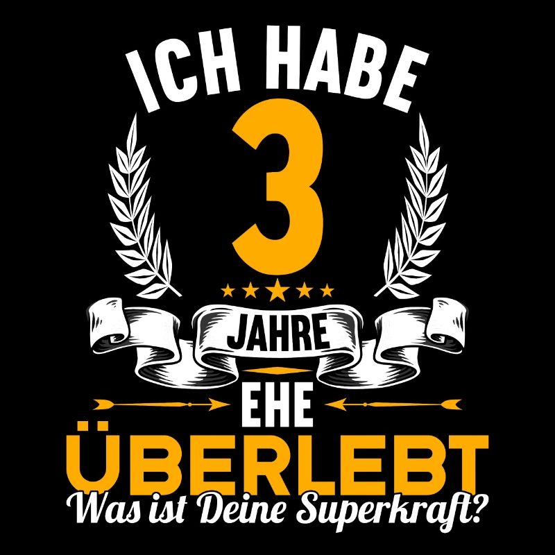 Ich habe 3 Jahre Ehe überlebt 3.Hochzeitstag