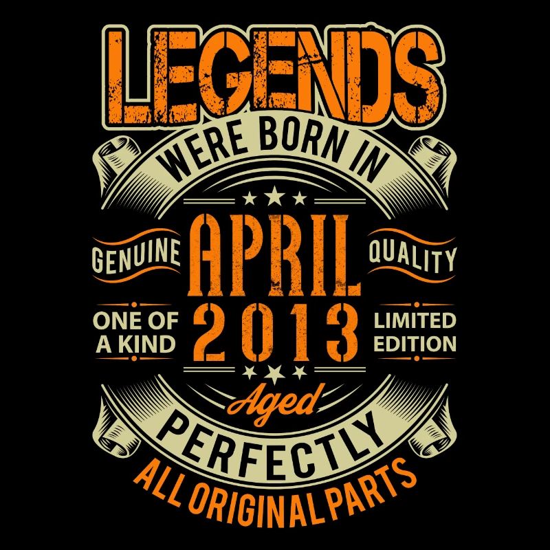 2013 April Geburtstag Legende